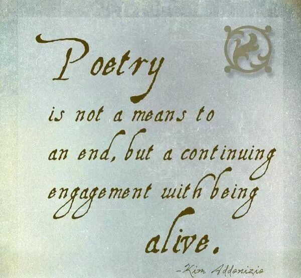 Means to an end. Poetry. On Poetry. Poetry is not a. Writing Poetry.