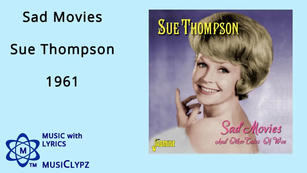 Sad movie. Музыка Сью Сью. Sue Thompson__Norman (Single) [1961]=_=.