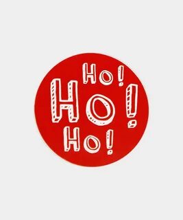 Ho ho ho yes