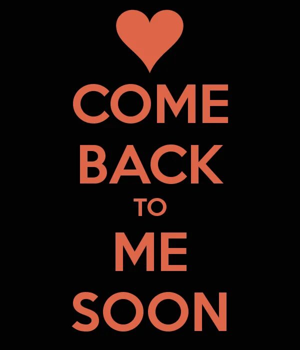 Your come in back. Come back. Comeback картинки. Come back картинки. Come back to me.