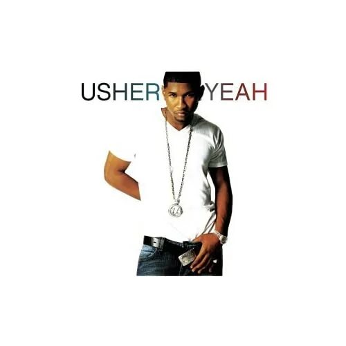 Usher Ludacris yeah. Usher yeah обложка. Usher feat Ludacris - - yeah. Yeah! Usher feat. Lil Jon, Ludacris. Usher feat lil jon