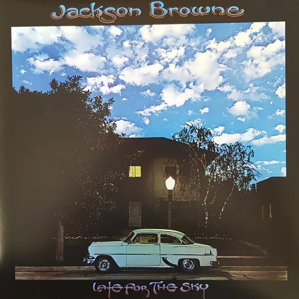 Late for the Sky Джексон Браун. Jackson Browne - the Road and the Sky. «Late for the Sky». Jackson Browne - lawyers in Love.