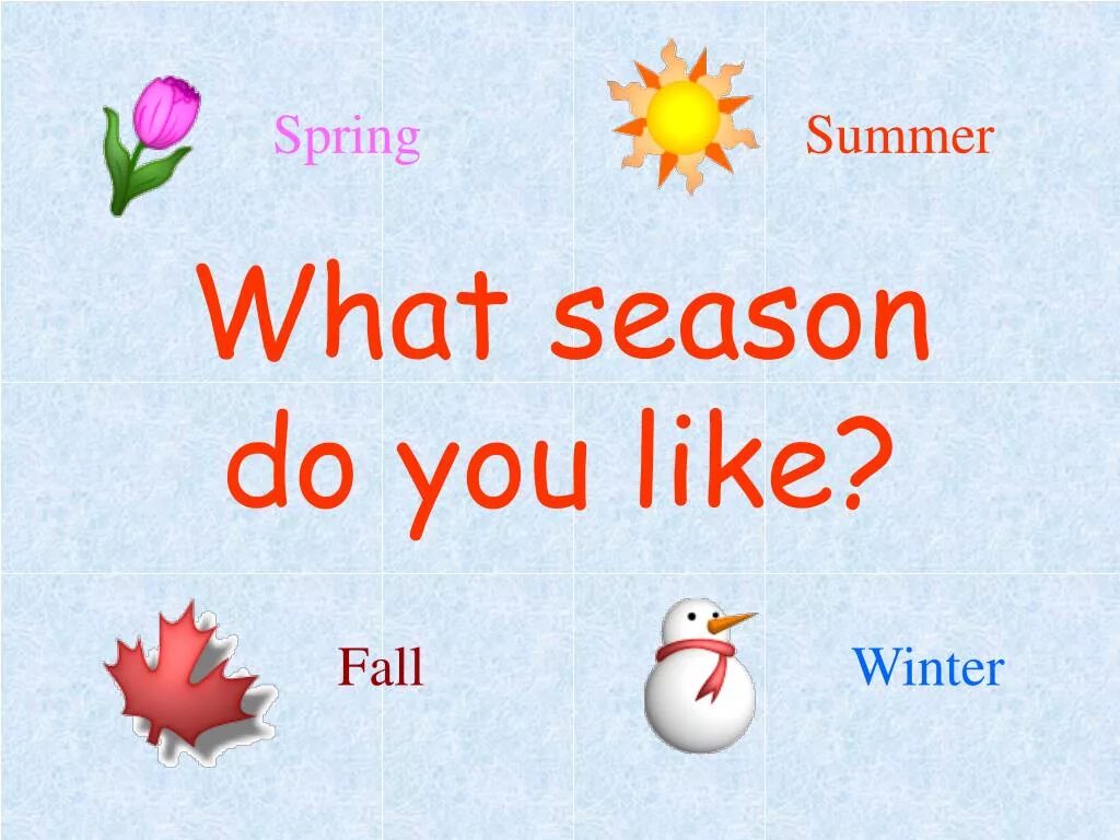 What s that yes it is. What Season do you like. Do you like английский. What is the Season игра. Картинка what do you like.