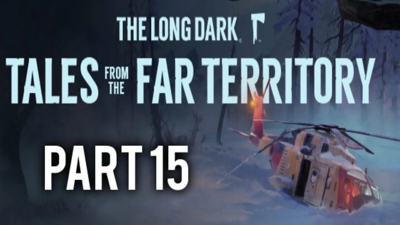Tales from far territory the long dark