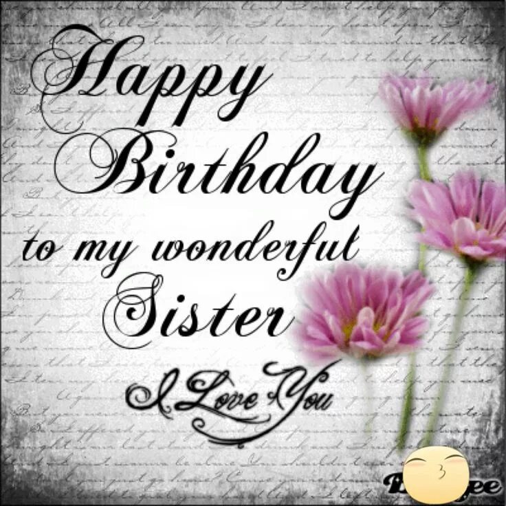 Sister s birthday. Happy Birthday. Happy Birthday sister. Happy Birthday Wishes картинки. Открытка Happy Birthday sister.