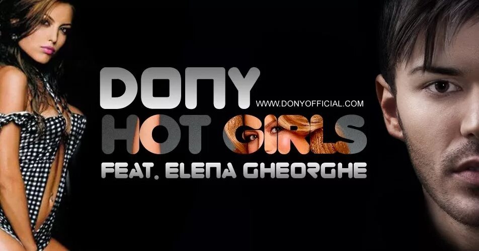 Elen hot. Dony feat. Доны феат. Elena Gheorghe hot girls. Dony Румыния