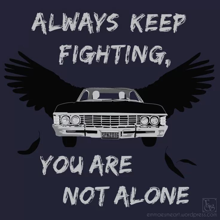 Always keep Fighting Джаред Падалеки. You are not Alone сверхъестественное. Carry on my Wayward сверхъестественное. Keep Fighting. Always keep the best