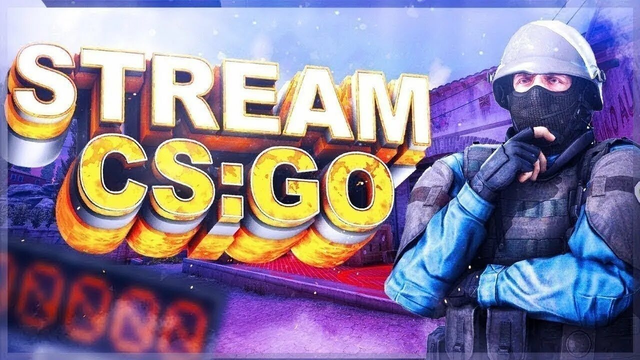 Го стрим. Стрим кс го. стрим кс го превью. стрим по cs go. counter-strike: global offensive стрим.