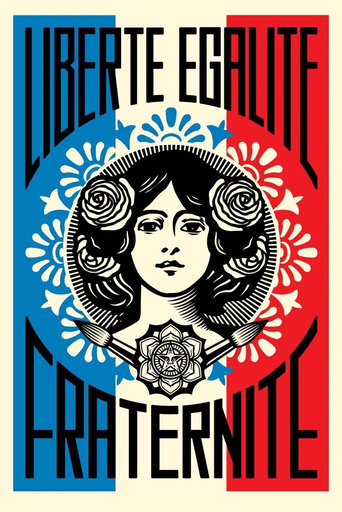 Французские девизы. Obey Shepard Fairey. Egalite Fraternite. Либерте Эгалите и фратерните. Liberté égalité Fraternité плакат.