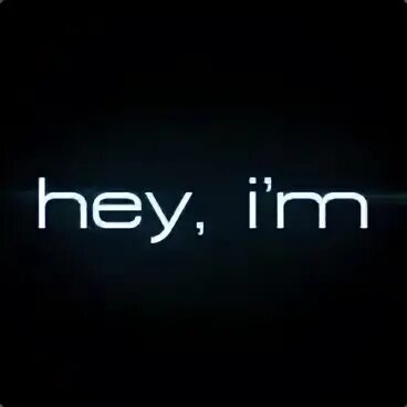 Hey im