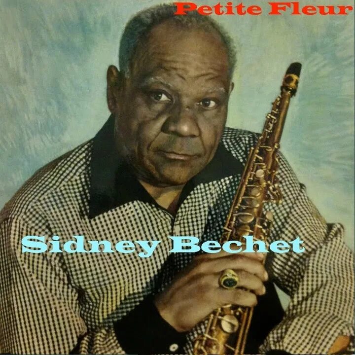 Сидней беше. Беше о мчался. Выдающийся кларнетист. Джазмен бин. Маленький цветок беше.