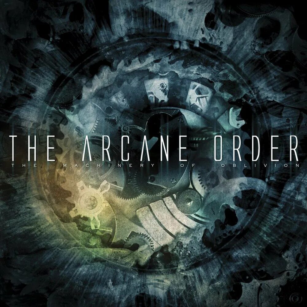 Песня order. The Arcane order - 2006 - the Machinery of Oblivion. The Arcane order. Аркейн обложка. Arcane обложка альбома.