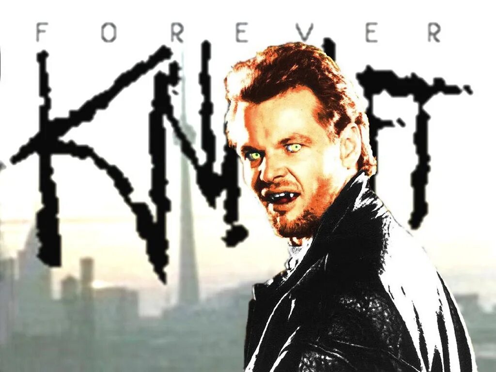 Only nick. Forever Knight.