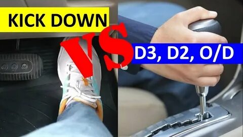 Kick down
