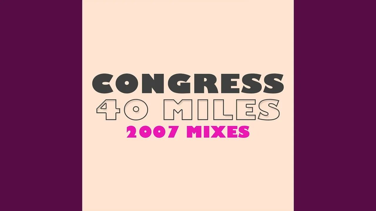 Congress 40 Miles (John o'Callaghan Remix). John Miles more Miles per hour-1979. 40 miles