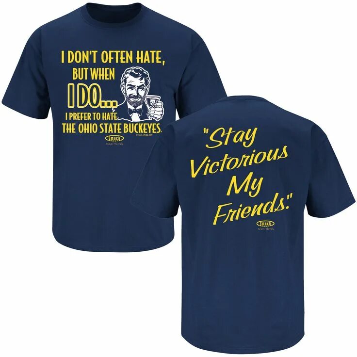 I prefer to be an a. Michigan wolverines. t-shirt the hate. i prefer to. to hate.