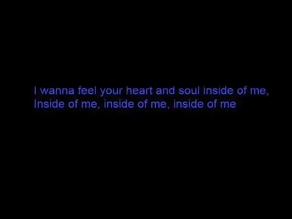 I m wanna feel you