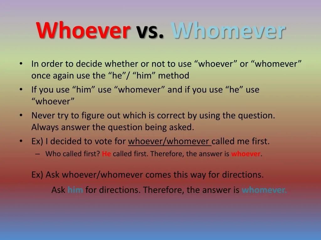 Whatever whoever however. Whoever. Whoever примеры. Предложения с whoever примеры. Whatever wherever whenever whoever разница.