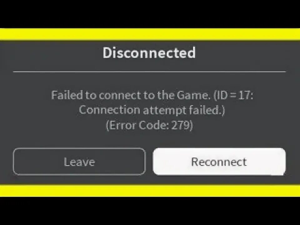 Failed to connect game id 17 roblox. Коды РОБЛОКСА 279. Что за ошибка в РОБЛОКСЕ 279. Что обозначает ошибка 279 РОБЛОКС. Roblox ° disconnected failed to connect to the game. (ID = 17: connection attempt failed. ) (Error code: 279) leave.