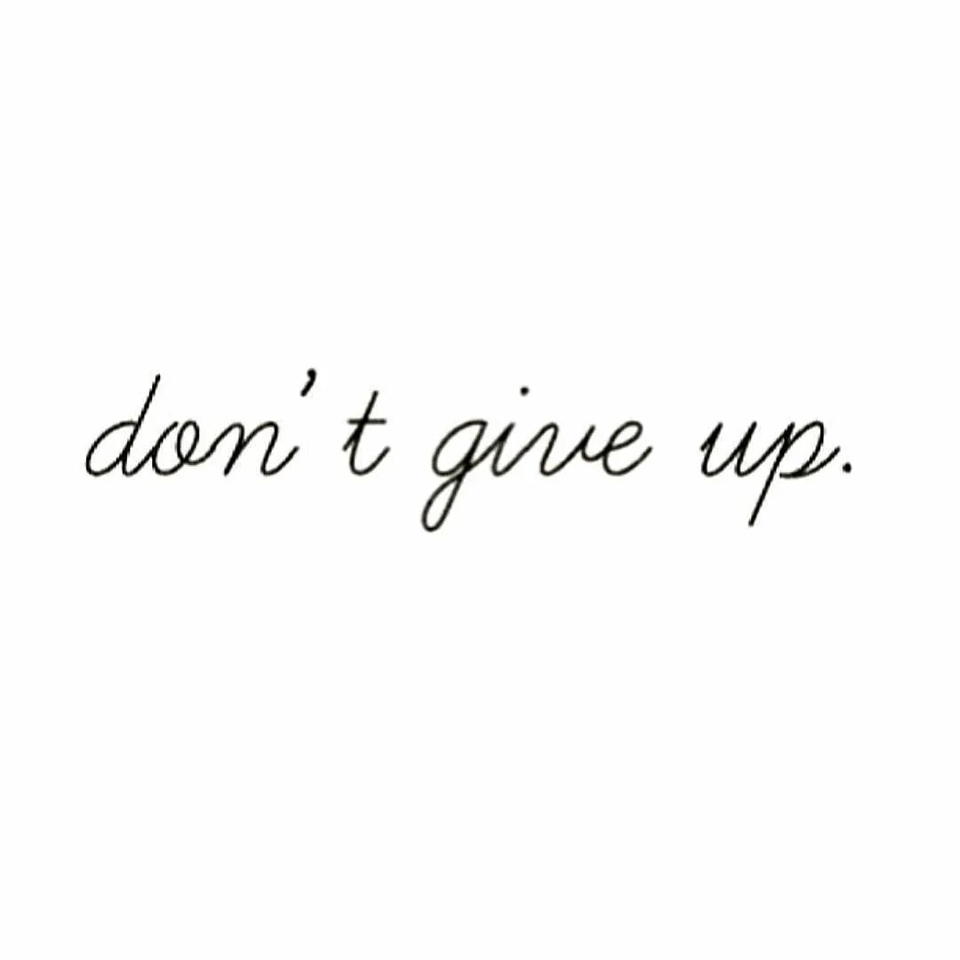 Never give up тату эскиз. Тату don't give up. Don t give up Татуировка. Обои don't give up. I do not follow