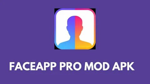 Faceapp pro