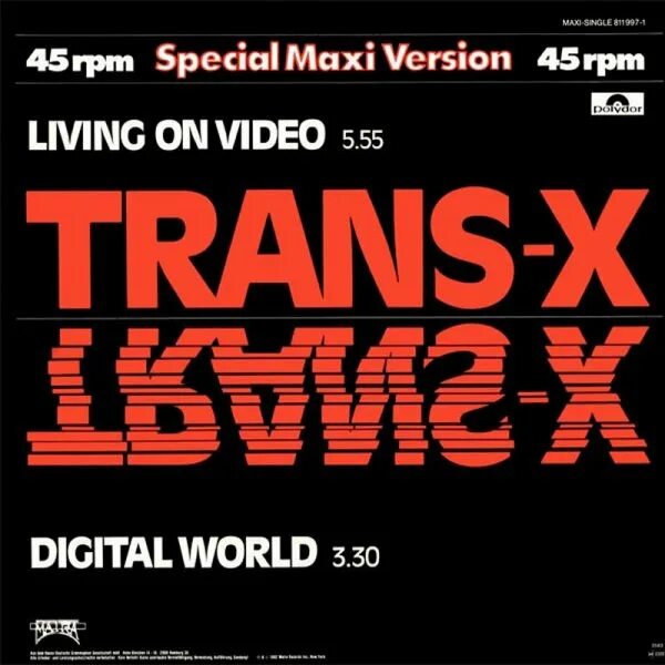 Version 45. Trans-x living on video. maxi special. maxi version. trans x - living on video - 1983.