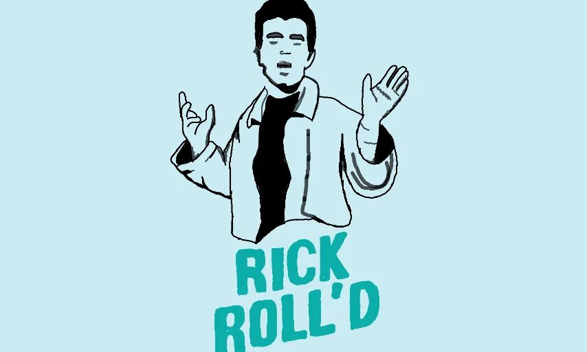 Что такое рикрол. Рикролл. RICKROLLED Мем. Рикролл картинка. Rick Roll'd.