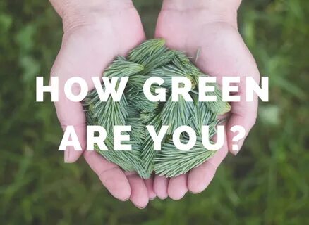 Are green