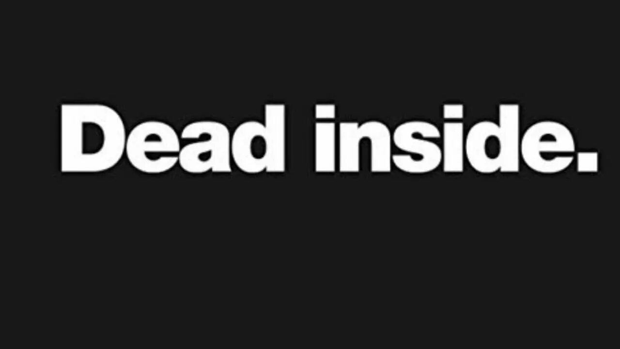 Dead inside песни тик ток. Dead inside надпись. Надпись я дед инсайд. Логотип дед инсайд. Dead inside мемы.