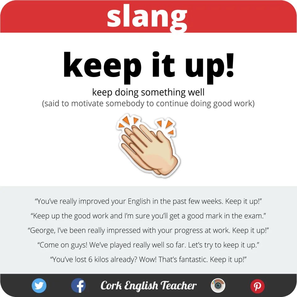 Try keep up. Идиомы с keep. english slang. cork english teacher. slang in english.