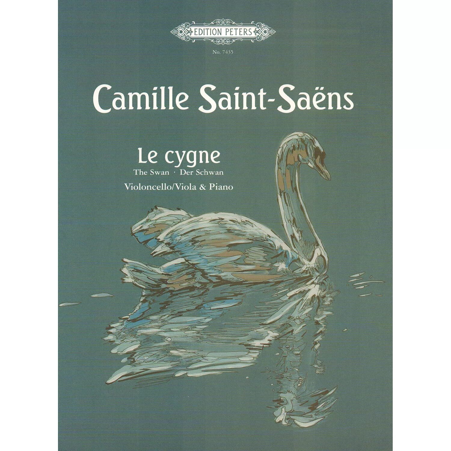 C f peters. Сен Санс le Cygne. Camille Saint-Saëns лебедь. Le Swan c Saint Saens. Лебедь сен Санс обложка.