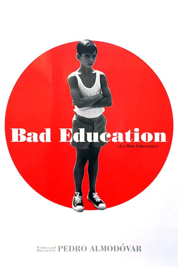 Bad ed. Bad education. дурное воспитание фильм. плохое воспитание фильм. плохое воспитание альмодовар.