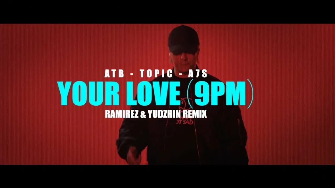 Atb topic a7s your. ATB - your Love (9pm). ATB, topic, a7s - your Love (9pm). Your Love 9pm обложка. Your Love 9pm ATB topic.