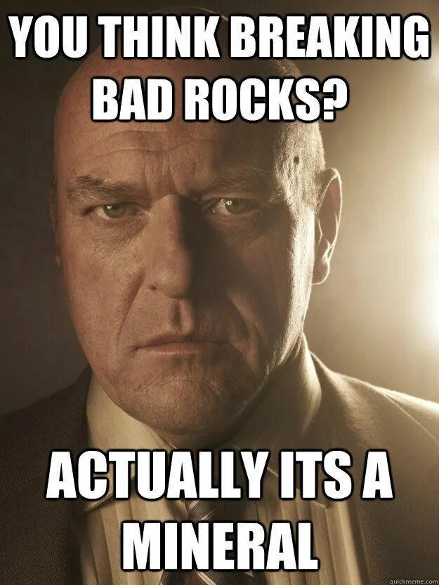 Break bad meaning. Хэнк breaking bad. breaking bad мемы. во все тяжкие. хэнк breaking bad мем.