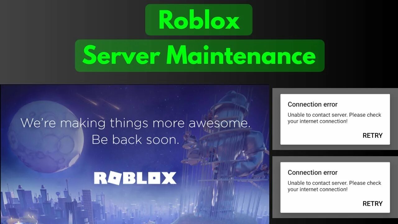 РОБЛОКС we're making things more Awesome be back soon. Connection Error РОБЛОКС. Roblox check your Internet connection. Roblox please check your Internet connection. Roblox connected