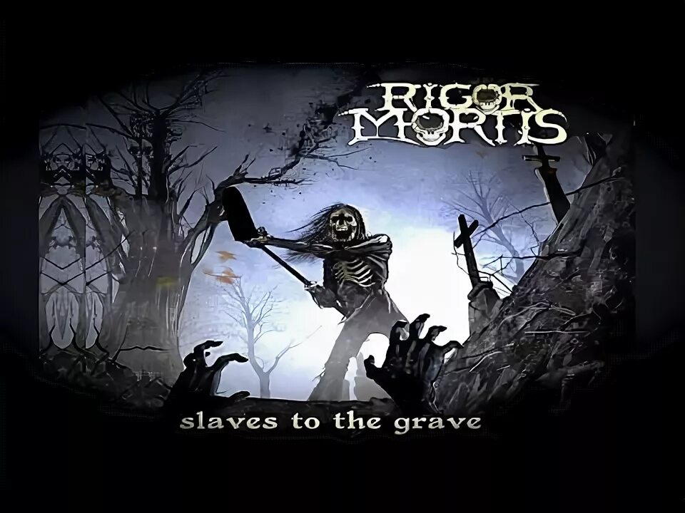 Take it to the grave. Rigor mortis группа. ригор мортис группа великий новгород. to the grave группа.