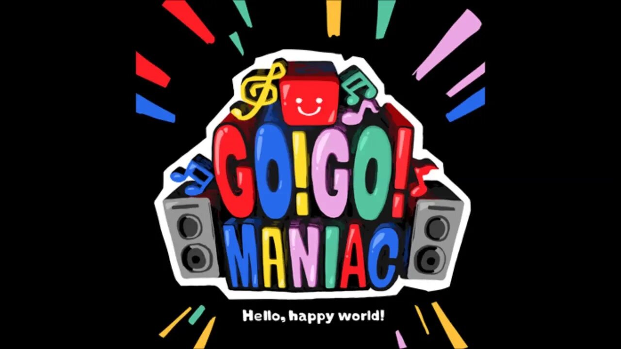 Хелло Хэппи ворлд логотип. Хэппи гоу гоу. Go go Maniac hello Happy World. Gogo my Dream World.