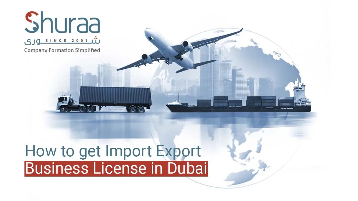 Import Export. Import Export License. License in Dubai. Экспорт и импорт ОАЭ.