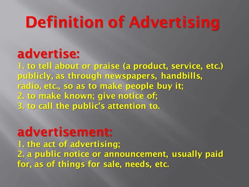 Tell definition. Advertisement definition. definition of advertising. the best definition of advertising.