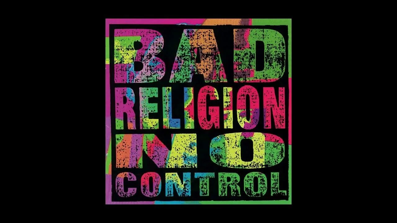 I want it bad. Bad religion. bad religion альбомы. bad religion poster. no control.