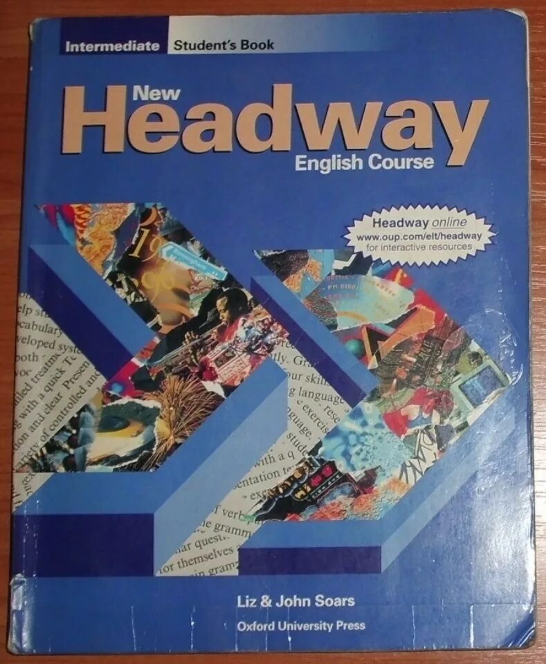 Student book new headway intermediate. Учебники английского языка Headway Oxford Press. Английский Headway Intermediate. Headway Intermediate Liz and John Soars. New Headway New Intermediate.