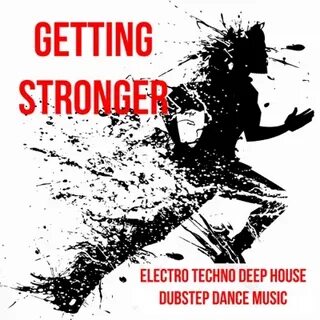 Getting stronger