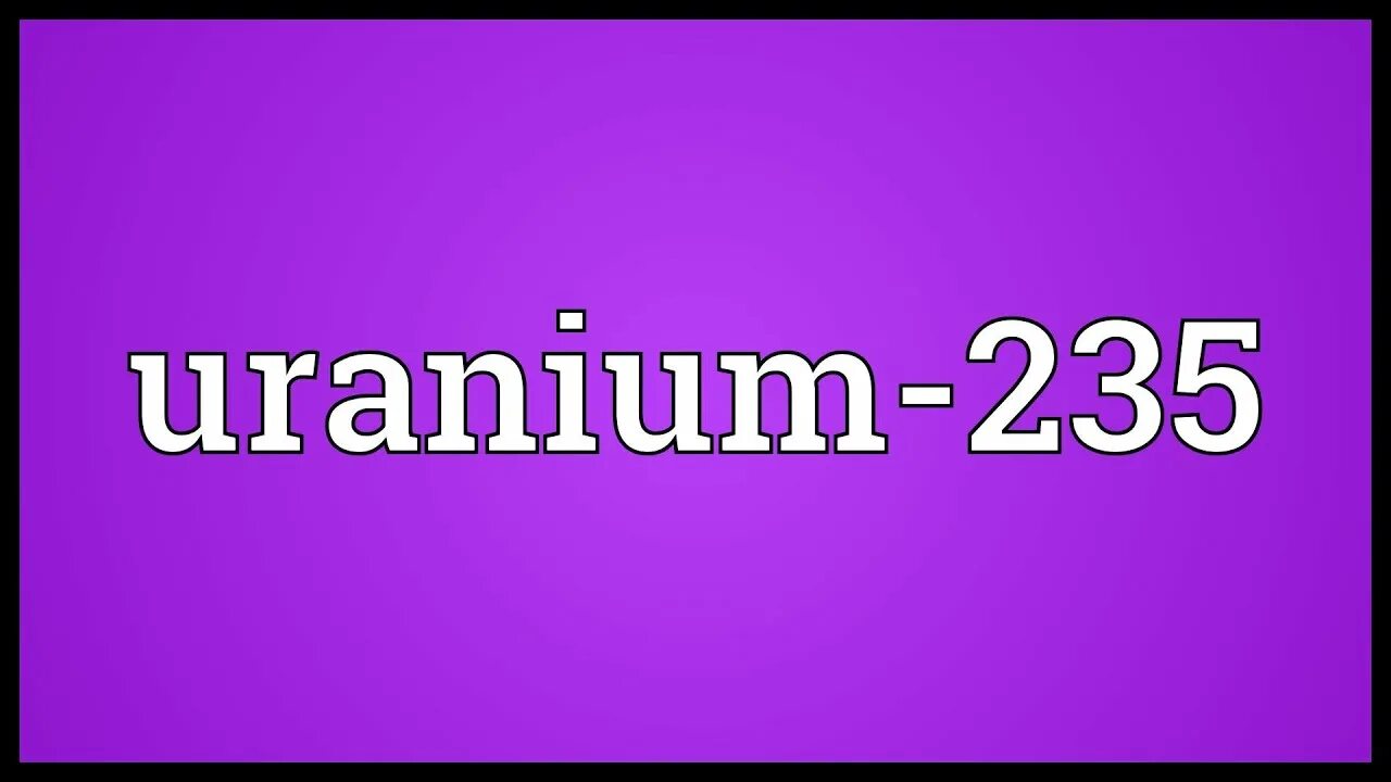 Уран элемент 235. Uranium 235 группа. Uranium 235 битмейкер. Pure Uranium-235.