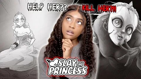 Slay the princess
