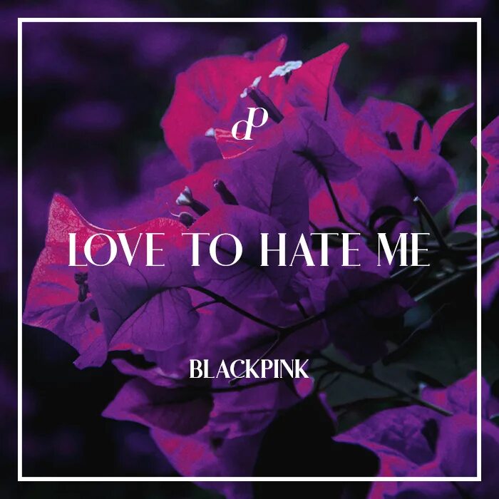 Лав пауэр. Love to hate me BLACKPINK. Блэк Пинк Love to hate me. BLACKPINK Love to hate. Love to hate.