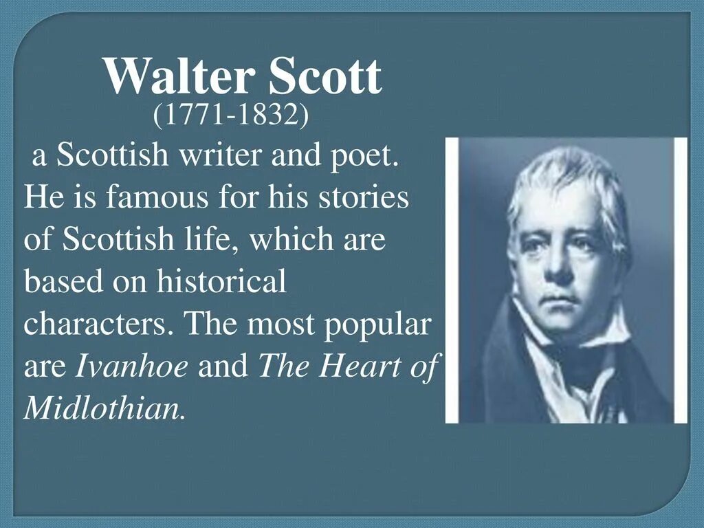 The most famous writer. Famous British writers презентация. Презентация про writer. Walter Scott на английском.