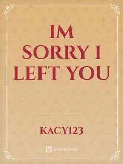 Sorry i left you