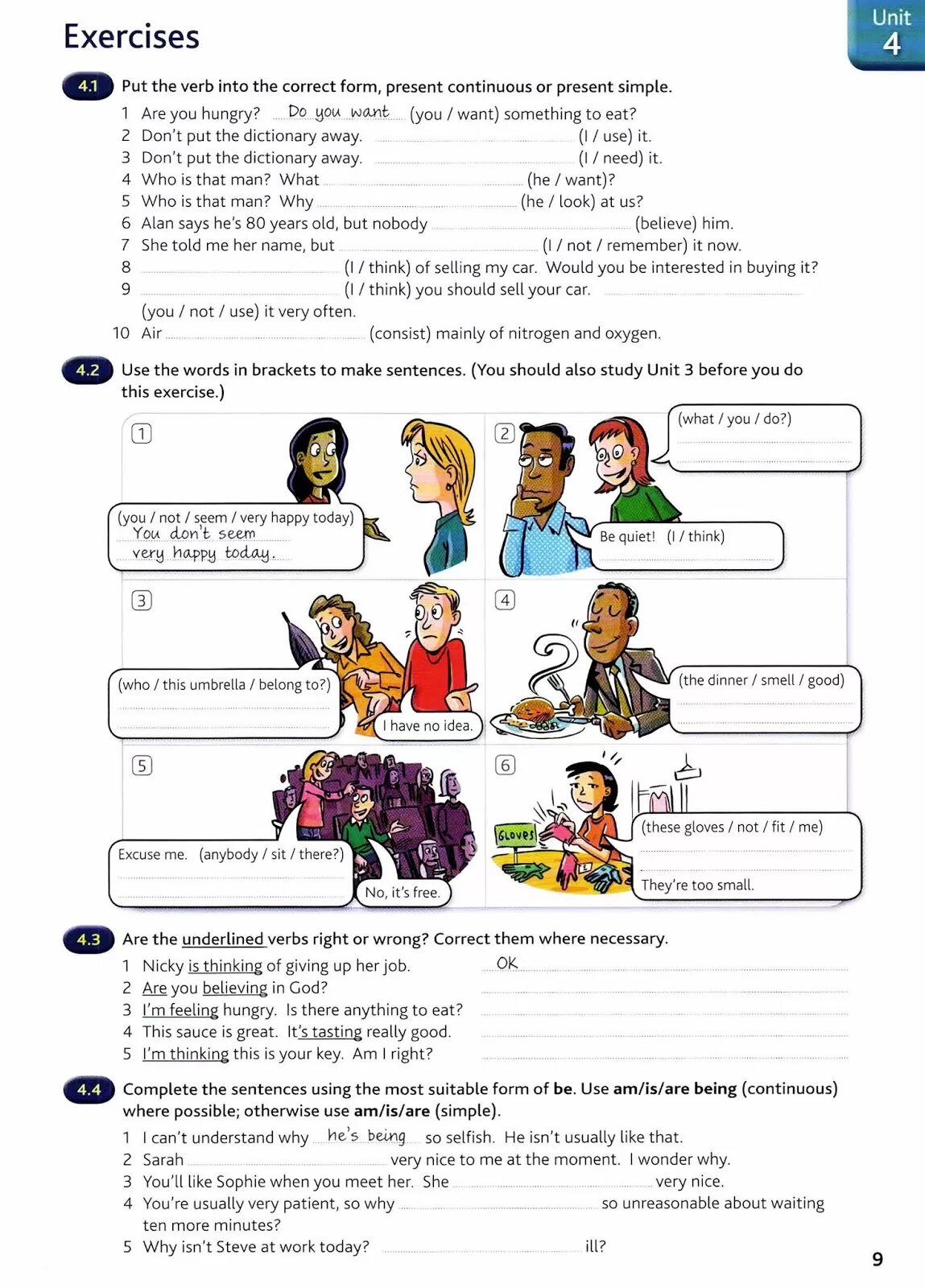 He is selfish. Murphy Unit 4 ответы. Murphy 4 Grammar. Are the underlined verbs right or wrong correct them where necessary 3.1 ответы. Мерфи английский that this.