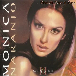 Discos pop & mas: monica naranjo - minage
