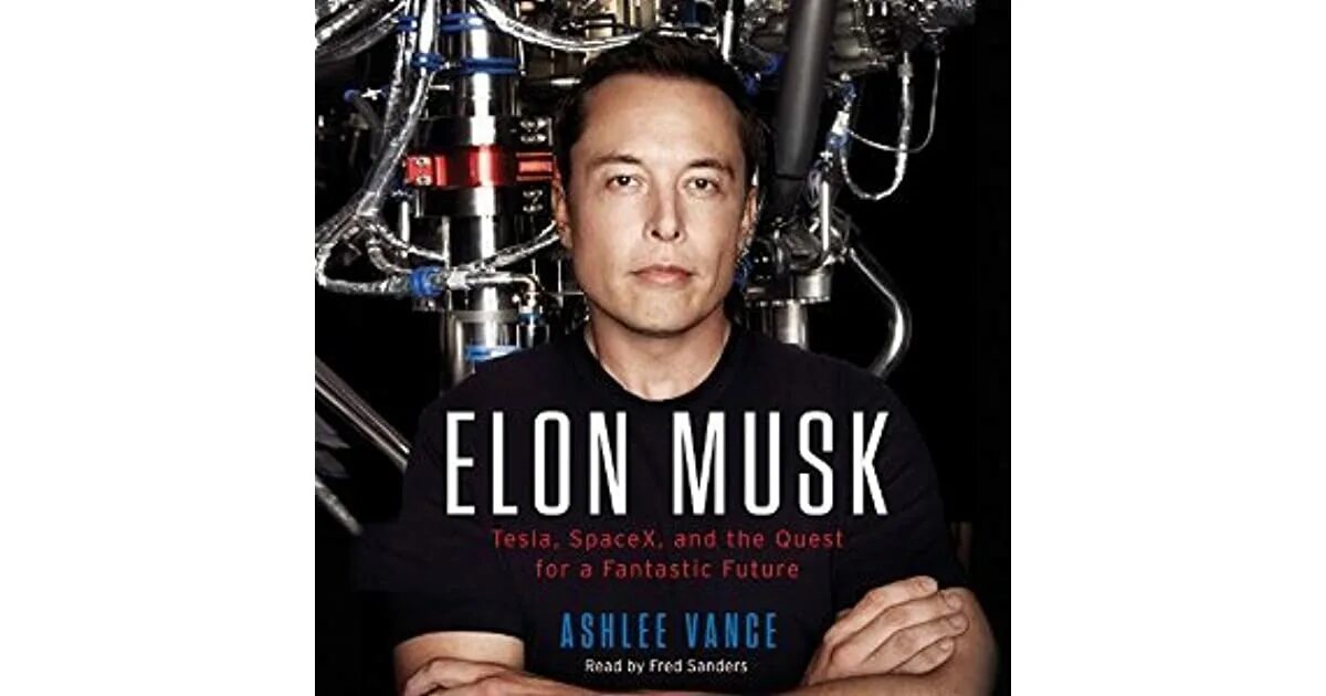 Elon musk: tesla, spacex, and the quest for a fantastic future книга. Илон маск book. Илон маск аудиокнига. Илон маск аудиокнига слушать эшли вэнс. Илон маск книга.